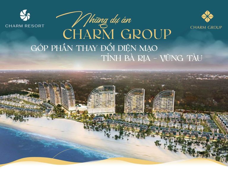 Những dự án Charm Group góp phần thay đổi diện mạo Bà Rịa Vũng Tàu