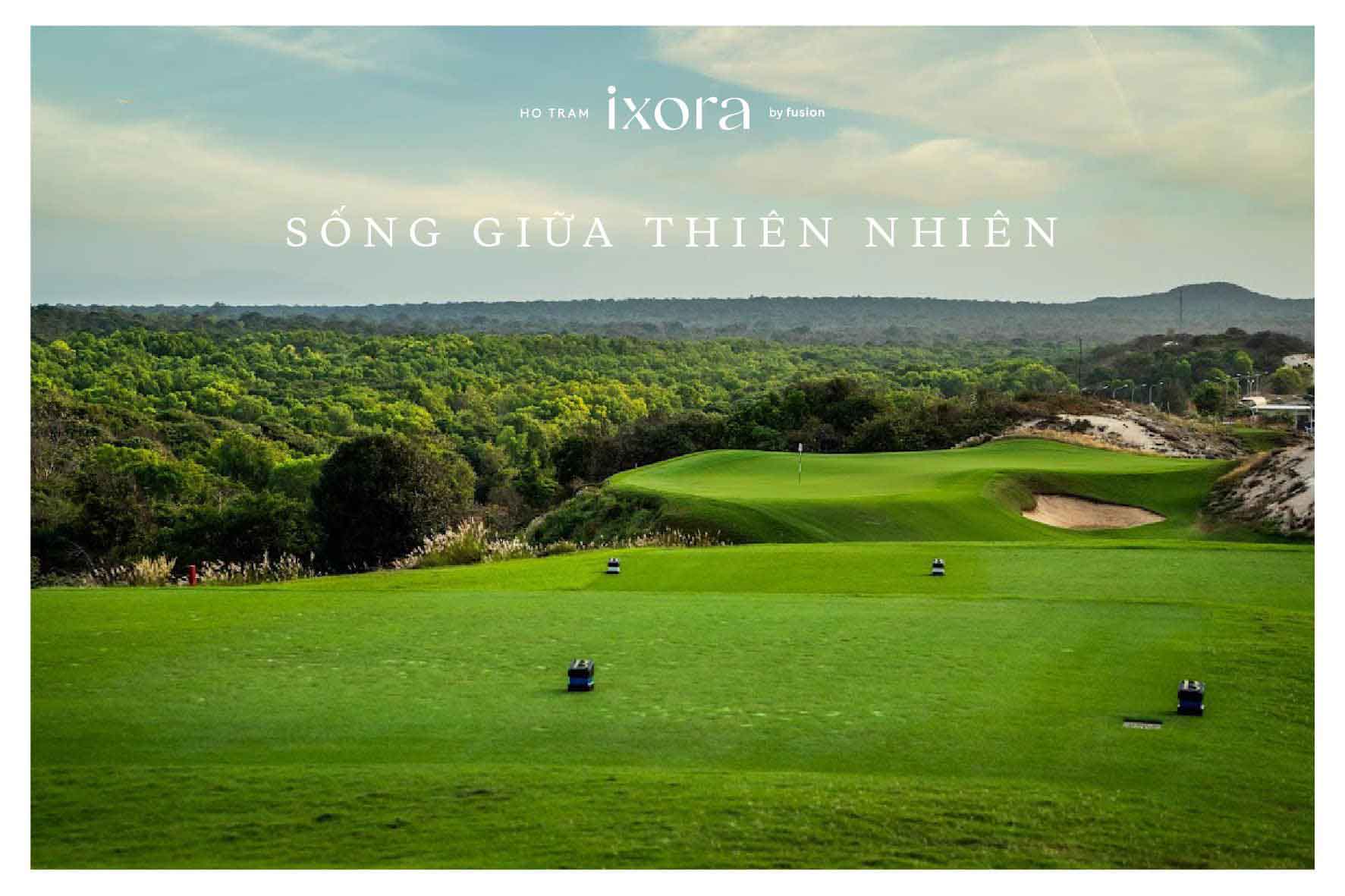 Tận hưởng cuộc sống và thiên nhiên tươi đẹp tại Ixora Ho Tram by Fusion