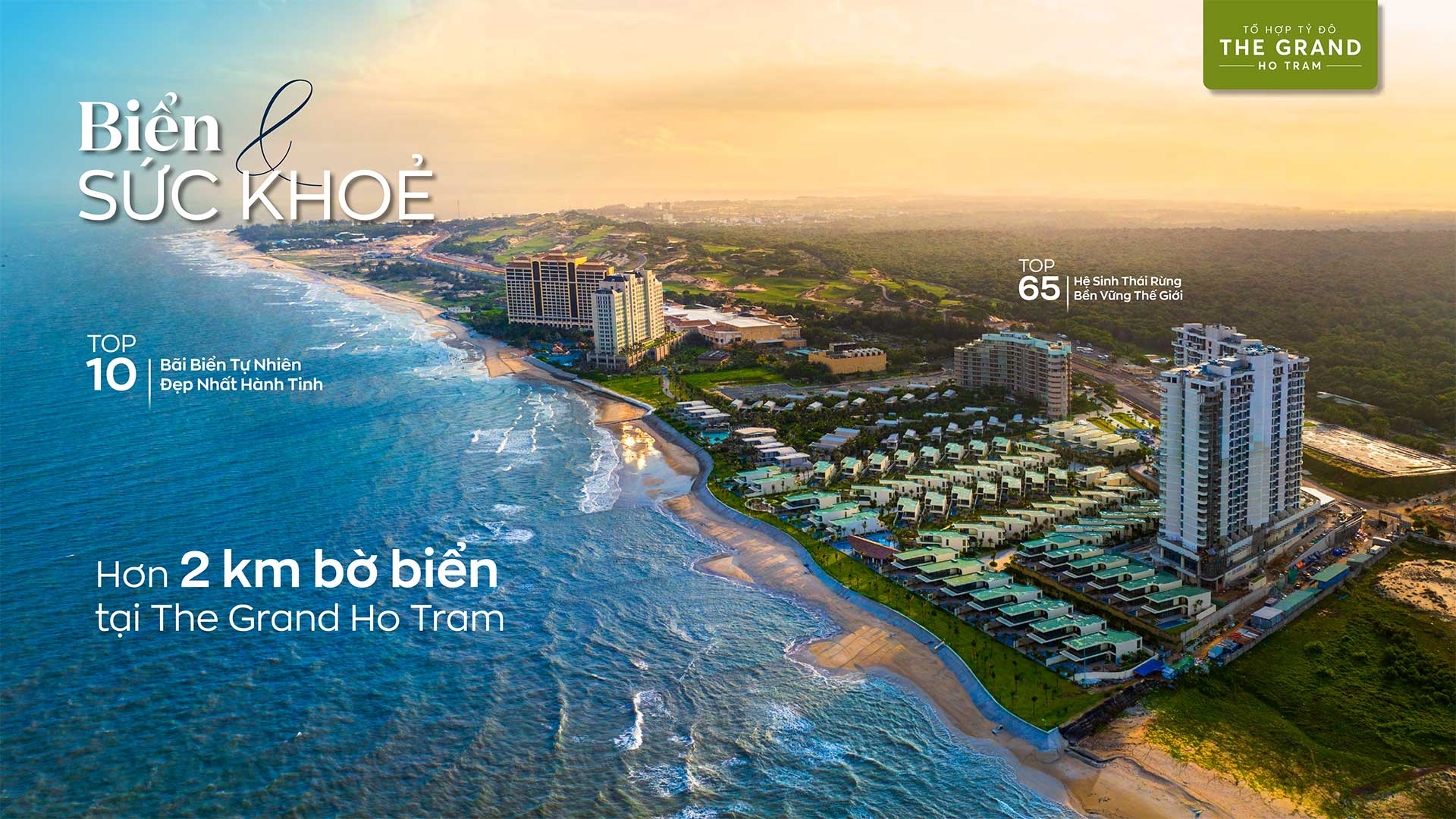 THE GRAND HO TRAM – ĐỐI TRỌNG MỚI TRÊN BẢN ĐỒ NGHỈ DƯỠNG GIẢI TRÍ THẾ GIỚI