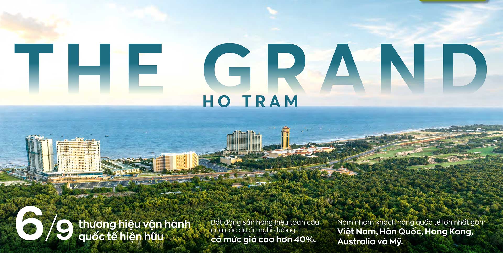 THE GRAND HO TRAM – ĐỐI TRỌNG MỚI TRÊN BẢN ĐỒ NGHỈ DƯỠNG GIẢI TRÍ THẾ GIỚI