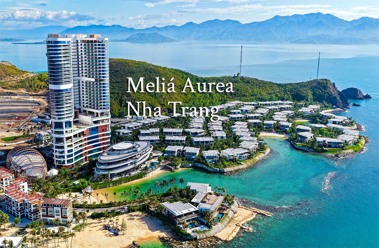 Meliá Aurea Nha Trang – điểm đến nghỉ dưỡng mới tại Bãi Tiên