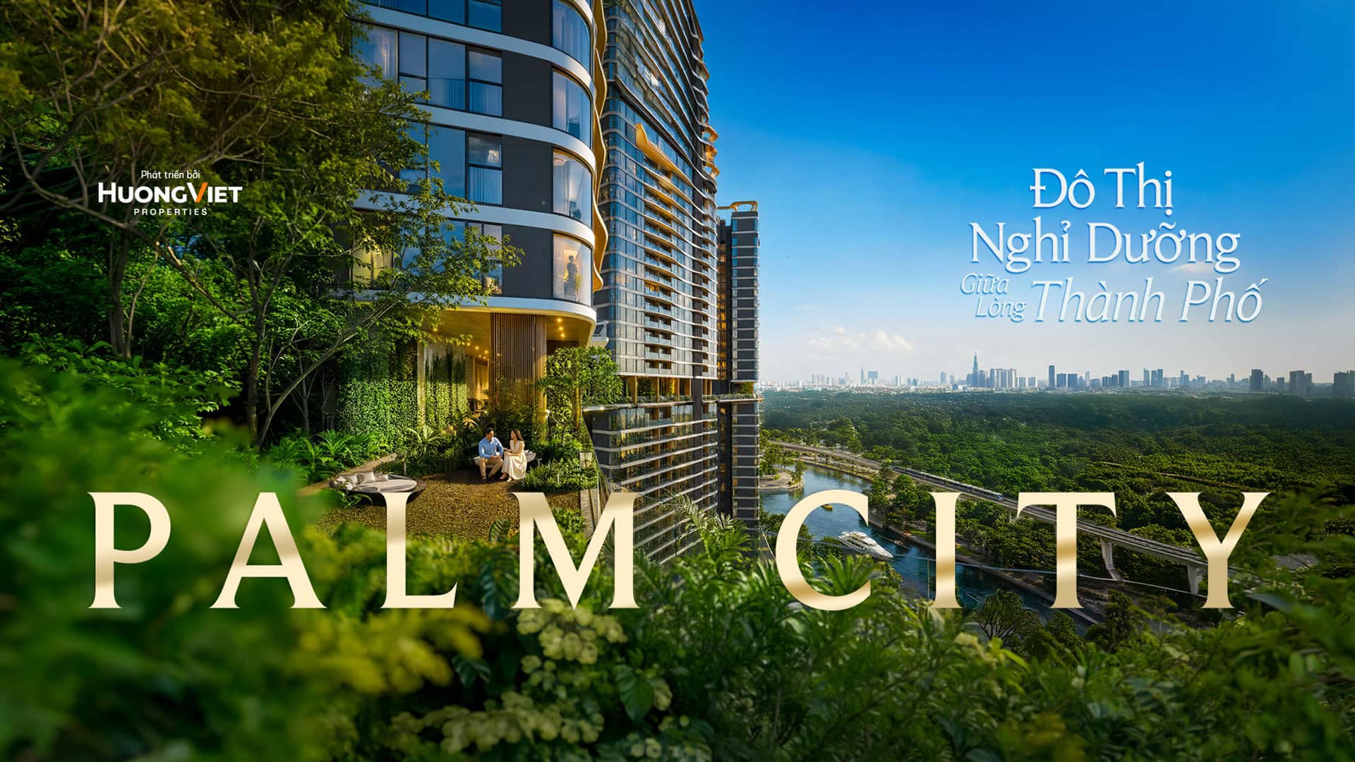 Palm City - Đô Thị Nghỉ Dưỡng Giữa Nam Rạch Chiếc